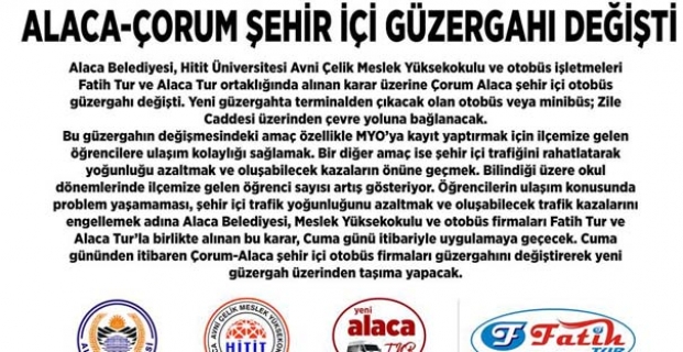 Alaca Corum Arasi Sehir Ici Guzergah Degisti