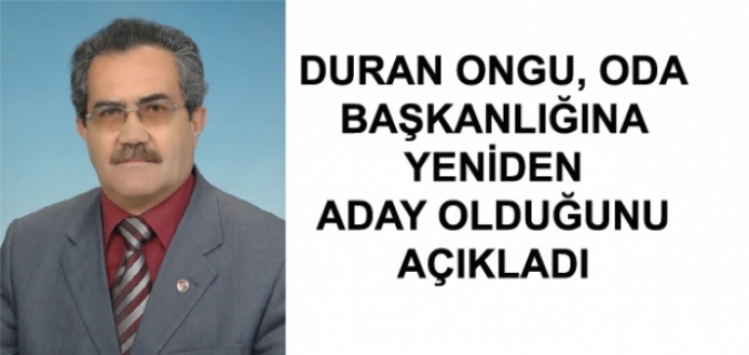 Şoförler ve Nakliyeciler Odası'na Duran Ongu yeniden aday